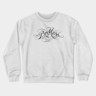 RECKLESS_CLASSIC Crewneck Sweatshirt